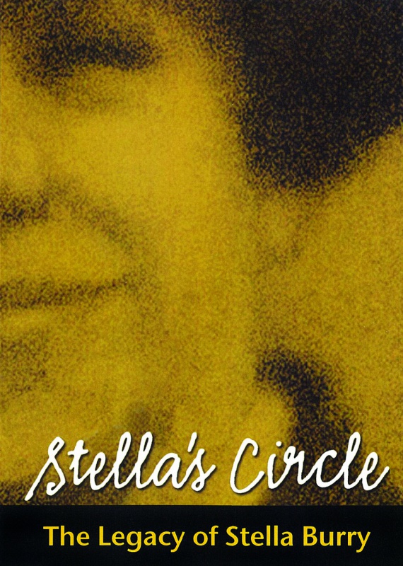 Stella’s Circle: The Legacy of Stella Burry
